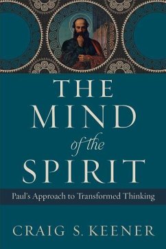 The Mind of the Spirit - Keener, Craig S