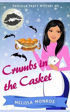 Crumbs in the Casket: Baking & Vampire Paranormal Cozy Mystery - Monroe, Melissa