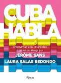 Cuba Talks (Spanish Edition): Interviews with 28 Contemporary Artists