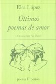 Últimos poemas de amor : a la memoria de Paul Éluard