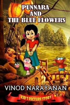 Punnara And The Blue Flowers: English Edition - Narayanan, Vinod