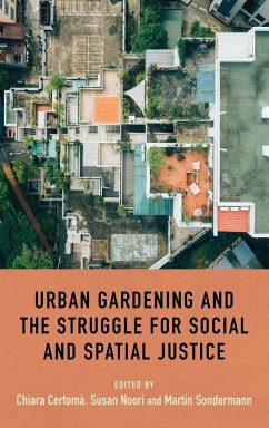 Urban gardening and the struggle for social and spatial justice