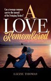 A Love Remembered: Can a teenage romance survive the turmoil of the Swinging Sixties?