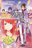 RE: Zero -Starting Life in Another World- Ex, Vol. 3 (Light Novel)