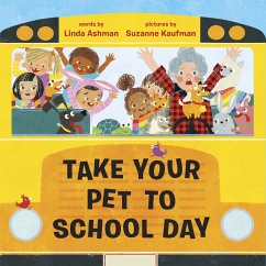Take Your Pet to School Day - Ashman, Linda