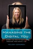 Managing the Digital You