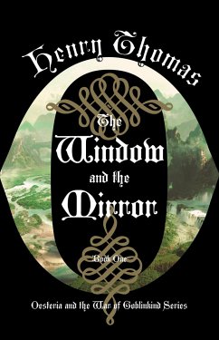 The Window and the Mirror - Thomas, Henry