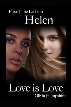 First Time Lesbian, Helen, Love Is Love - Hampshire, Olivia