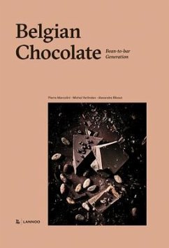 Belgian Chocolate - Marcolini, Pierre; Verlinden, Michel; Bibaut, Alexandre
