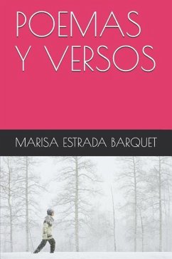 Poemas Y Versos - Estrada Barquet, Marisa