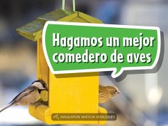 Book 022: Hagamos Un Mejor Comedero de Aves