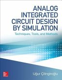 Analog Integrated Circuit Design by Simulation: Techniques, Tools, and Methods