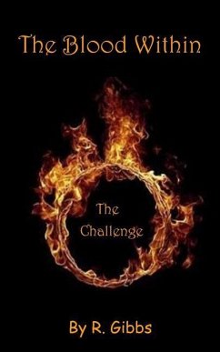 The Blood Within: The Challenge - Gibbs, R.