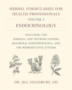 Herbal Formularies for Health Professionals, Volume 3 - Stansbury, Dr. Jill