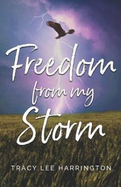 Freedom from My Storm - Harrington, Tracy Lee