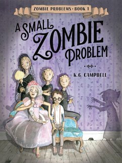 A Small Zombie Problem - Campbell, K G