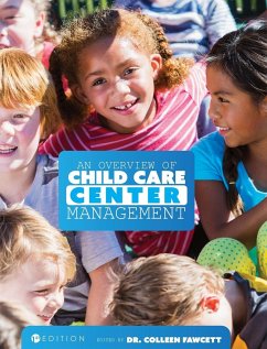 An Overview of Child Care Center Management - Fawcett, Colleen