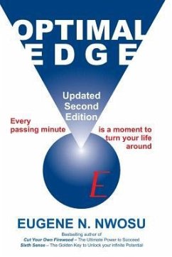 Optimal Edge: Every Passing Minute Is a Moment to Turn Your Life Around - Nwosu, Eugene N.