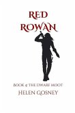Red Rowan: Book 4: The Dwarf Moot