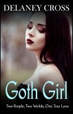 Goth Girl: Two People, Two Worlds, One True Love