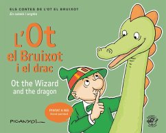 L'Ot el Bruixot i el drac - Ot the wizard and the dragon - Picanyol; Martínez Picanyol, Josep Lluís