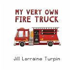 My Very Own Fire Truck