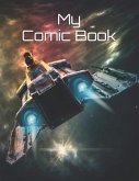 My Comic Book: Create Your Own Comic Book!