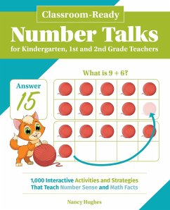 Classroom-Ready Number Talks for Kindergarten, First and Second Grade Teachers - Hughes, Nancy