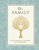 Our Family (Guided Journal & Keepsake Book)