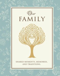 Our Family (Guided Journal & Keepsake Book) - New Seasons; Publications International Ltd