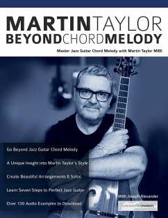 Martin Taylor Beyond Chord Melody - Taylor, Martin; Alexander, Joseph