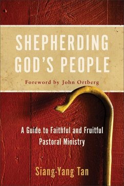 Shepherding God's People - Tan, Siang-Yang