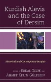 Kurdish Alevis and the Case of Dersim Kurdish Alevis and the Case of Dersim