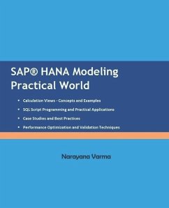 SAP HANA Modeling Practical World - Varma, Narayana