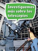Book 057: Investiguemos Más Sobre Los Telescopios