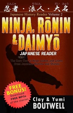 Ninja, Ronin, and Daimyo Japanese Reader - Boutwell, Yumi; Boutwell, Clay
