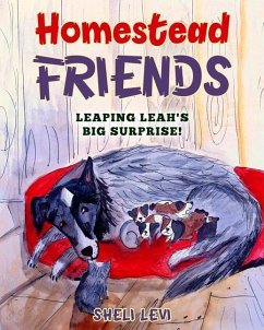 Homestead Friends: Leaping Leah's Big Surprise! - Levi, Sheli
