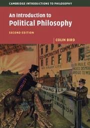 An Introduction to Political Philosophy - Bird, Colin (University of Virginia)