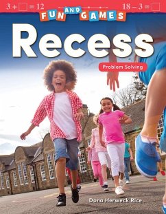 Fun and Games: Recess - Herweck Rice, Dona