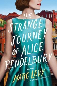 The Strange Journey of Alice Pendelbury - Levy, Marc