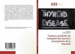 Facteurs prédictifs de malignité des tumeurs oncocytaires de la thyroïde - Zehani, Alia;Marrakchi, Jihene;Ben Mansour, Karim