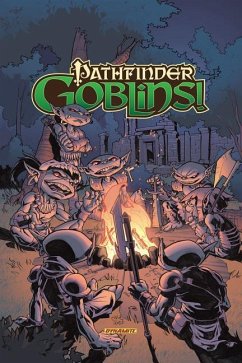 Pathfinder: Goblins Tpb - Warren, Adam; Mona, Erik; Soule, Carlos; Sutter, James L; Marz, Ron; Fawkes, Ray