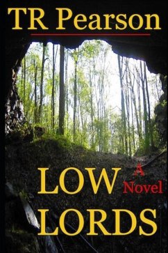 Low Lords - Pearson, T. R.
