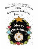 D. McDonald Designs Have a Handmade Holiday 2018 Christmas Coloring Book Two