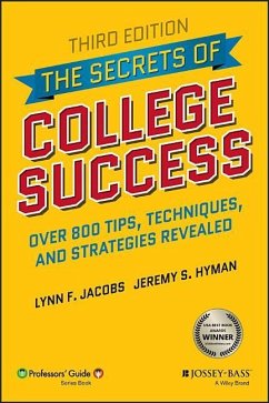 The Secrets of College Success - Jacobs, Lynn F; Hyman, Jeremy S