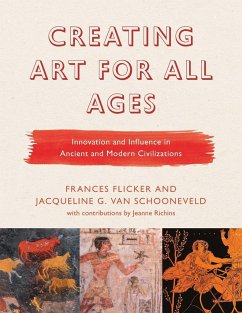 Creating Art for All Ages - Flicker, Frances; Schooneveld, Jacqueline G. van