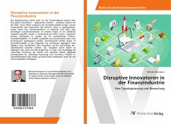 Disruptive Innovatoren in der Finanzindustrie
