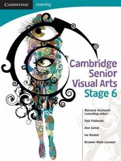Cambridge Senior Visual Arts with Student CD-ROM - Hulsbosch, Marianne; Guihot, Alan; Wade-Leeuwen, Bronwen; Fitzgerald, Paul; Randall, Ian