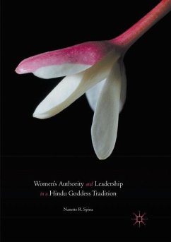 Women¿s Authority and Leadership in a Hindu Goddess Tradition - Spina, Nanette R.