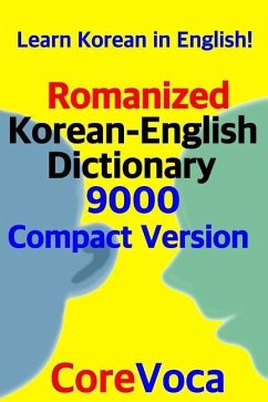 Romanized Korean-English Dictionary 9000 Compact Version: Learn Korean in English! - Kim, Taebum